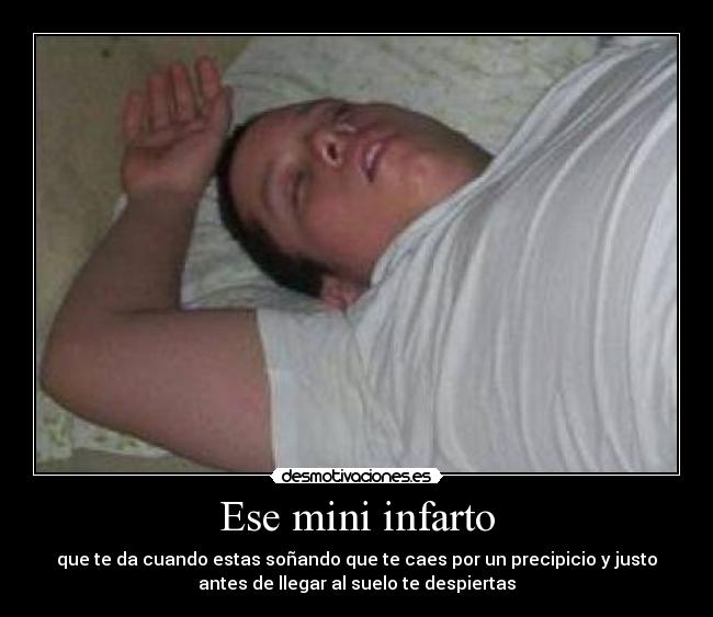 Ese mini infarto -
