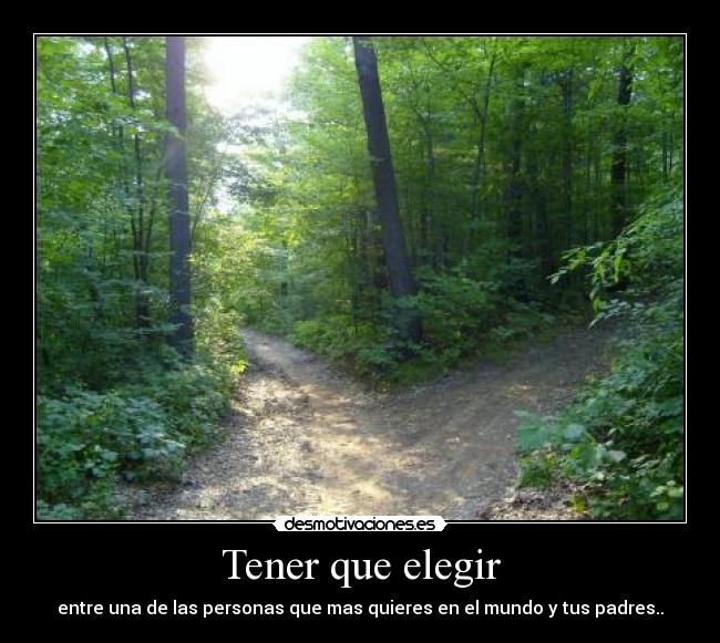 Tener que elegir - 