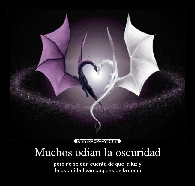 Muchos odian la oscuridad - 