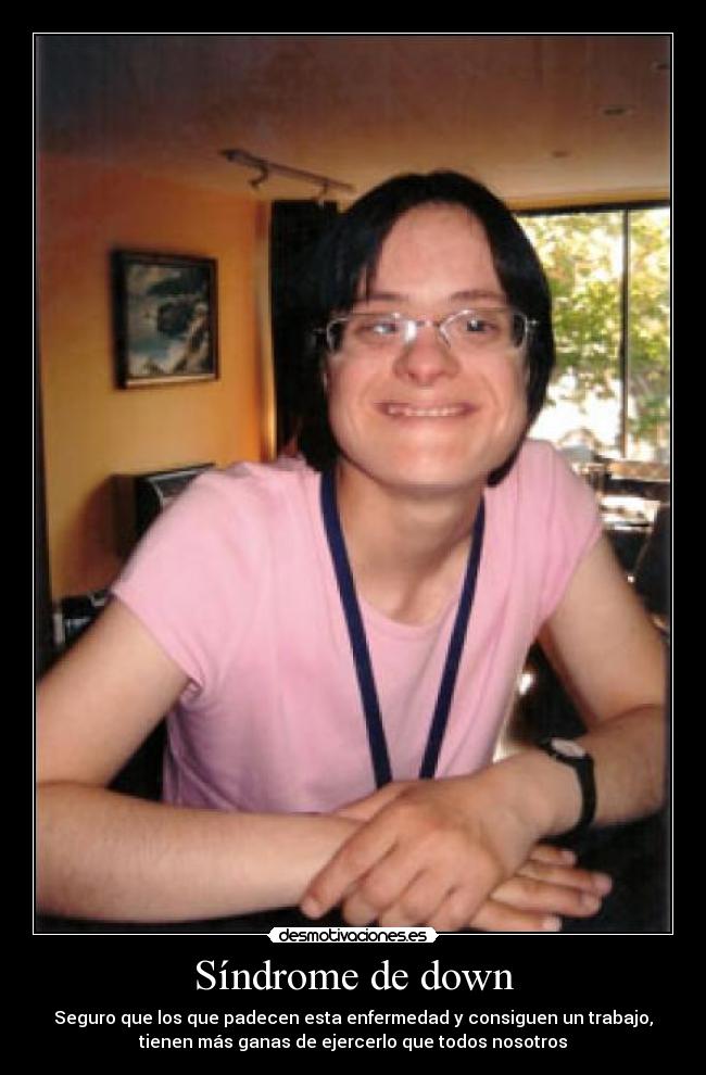 carteles sindrome down desmotivaciones