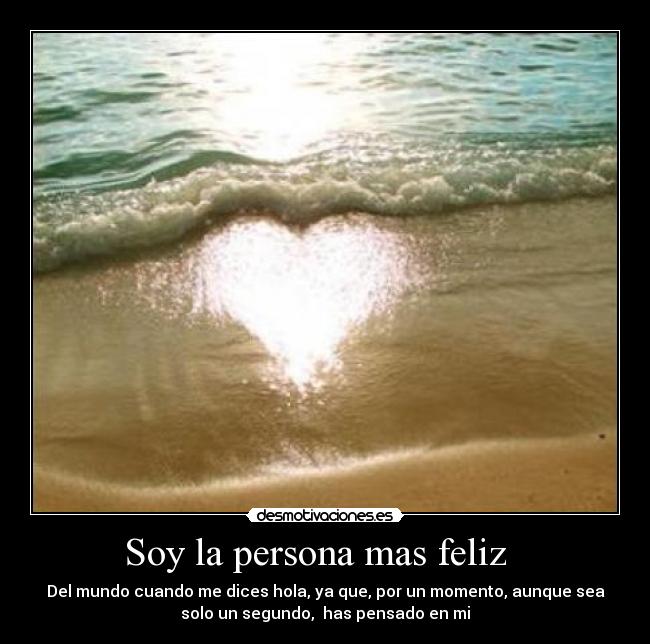 Soy la persona mas feliz   - 