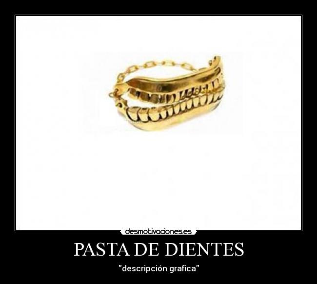 carteles pasta dientes desmotivaciones