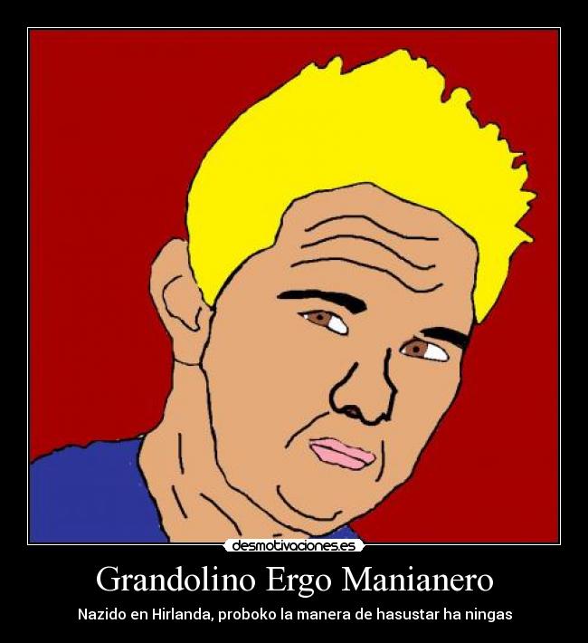 Grandolino Ergo Manianero - 