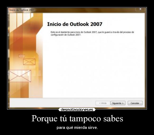 Porque tú tampoco sabes -