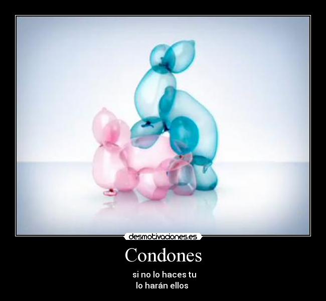 carteles condones desmotivaciones