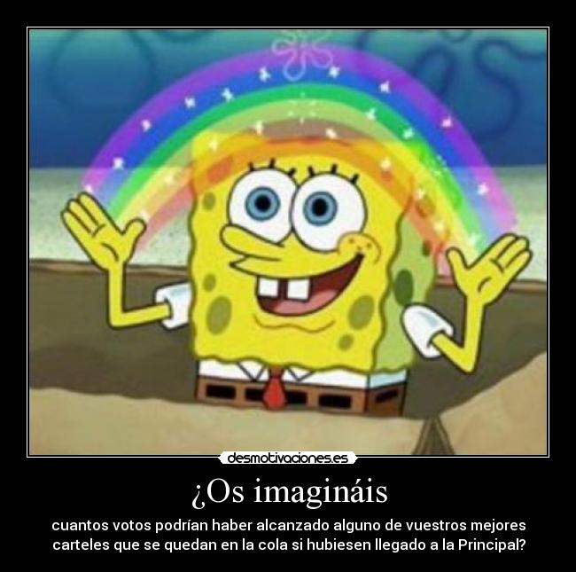 ¿Os imagináis -