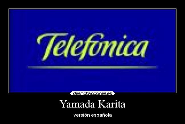 Yamada Karita - versión española