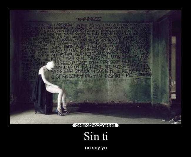Sin ti - no soy yo