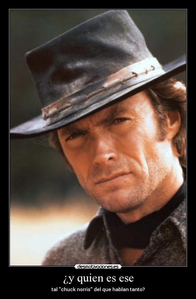¿y quien es ese -