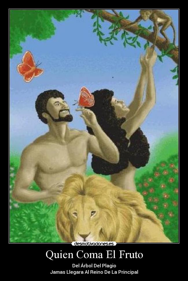 Quien Coma El Fruto - 