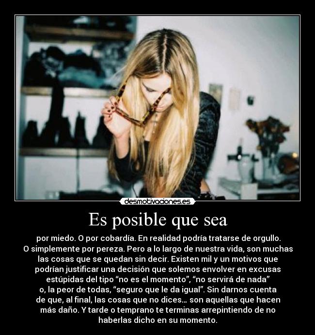 Es posible que sea -