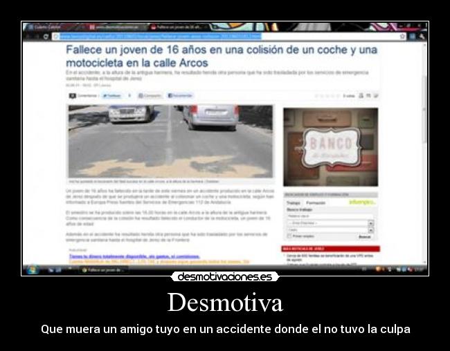 Desmotiva - Que muera un amigo tuyo en un accidente donde el no tuvo la culpa