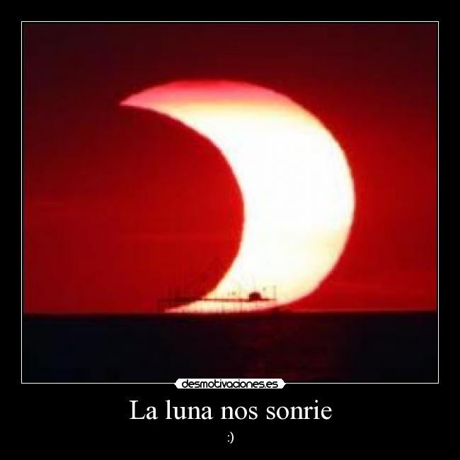 La luna nos sonrie - 