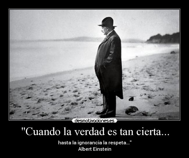 Cuando la verdad es tan cierta... - 