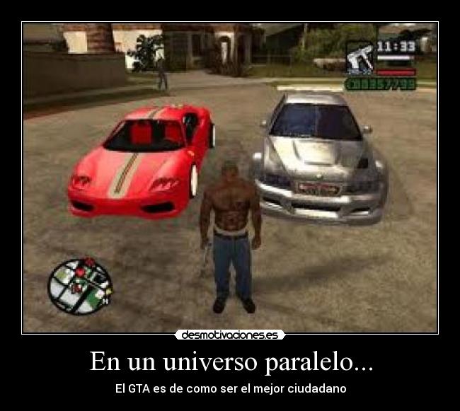 carteles universo paralelo gta buen ciudadano desmotivaciones