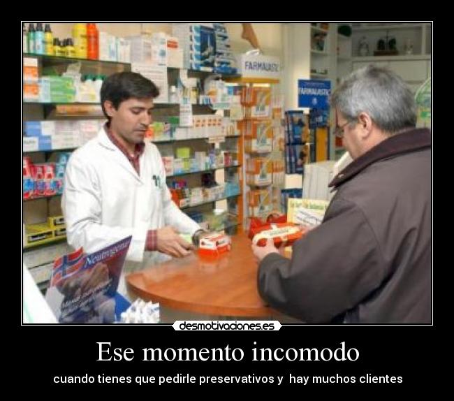 Ese momento incomodo - 