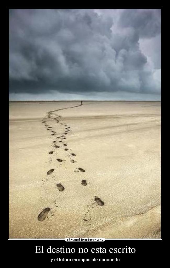 El destino no esta escrito -