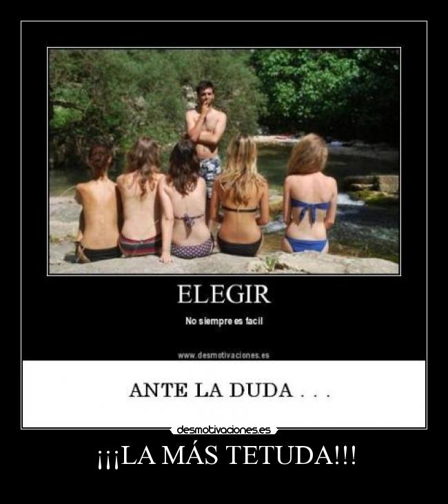 ¡¡¡LA MÁS TETUDA!!! -