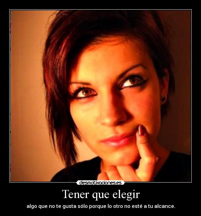 Tener que elegir - 