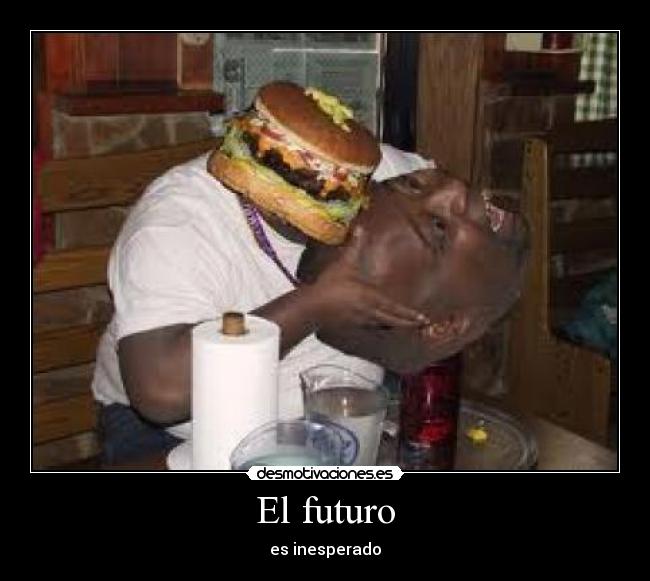 El futuro - es inesperado