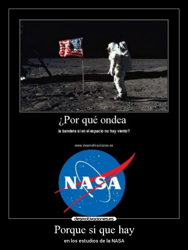 Porque si que hay - en los estudios de la NASA