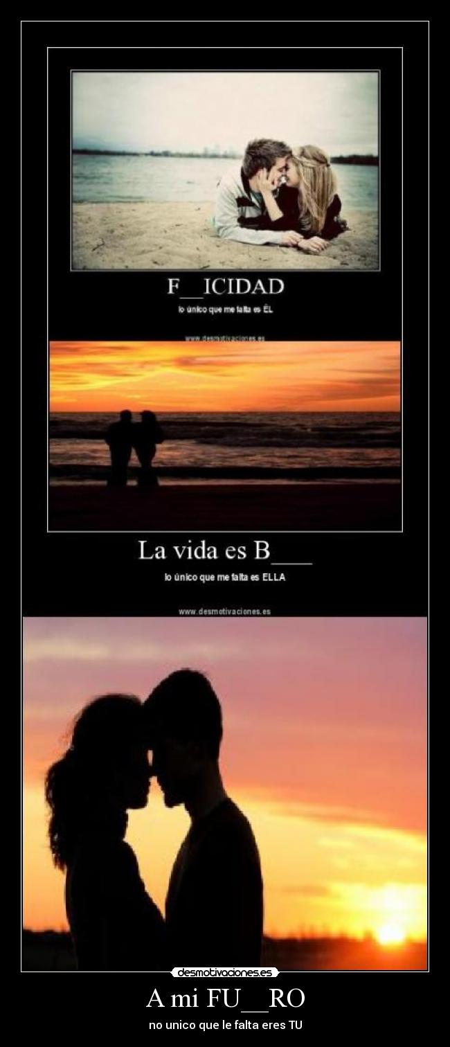 A mi FU__RO - no unico que le falta eres TU