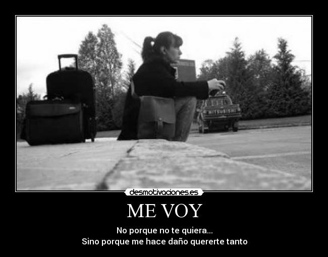 ME VOY - 