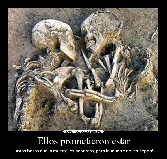 Ellos prometieron estar - juntos hasta que la muerte les separara, pero la muerte no les separó