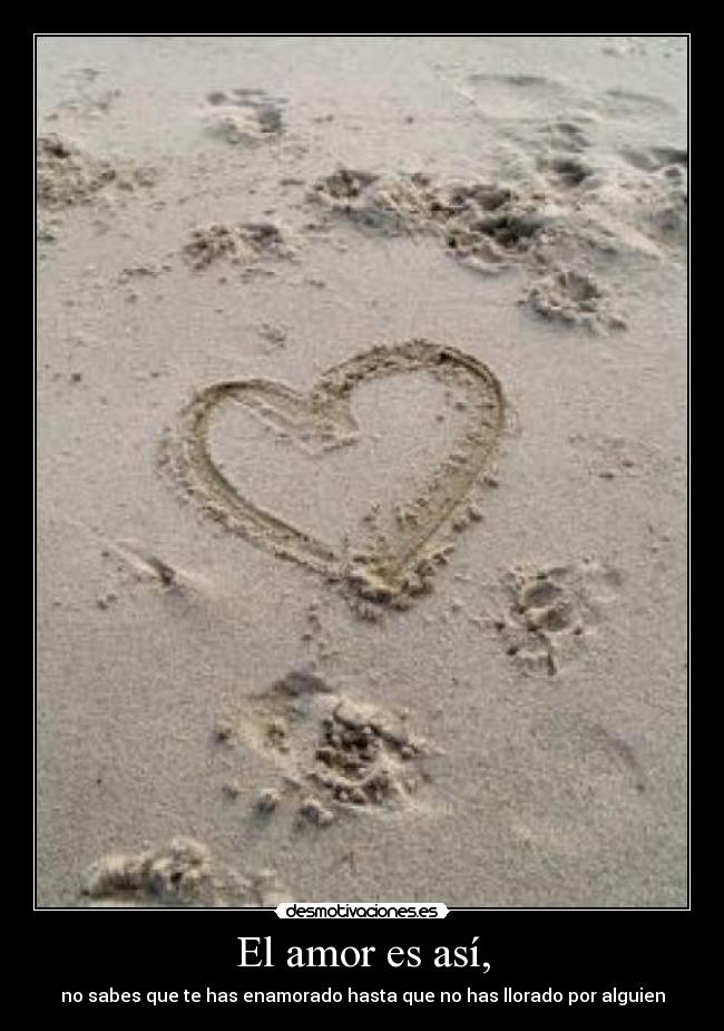 carteles amor tristeza uu desmotivaciones