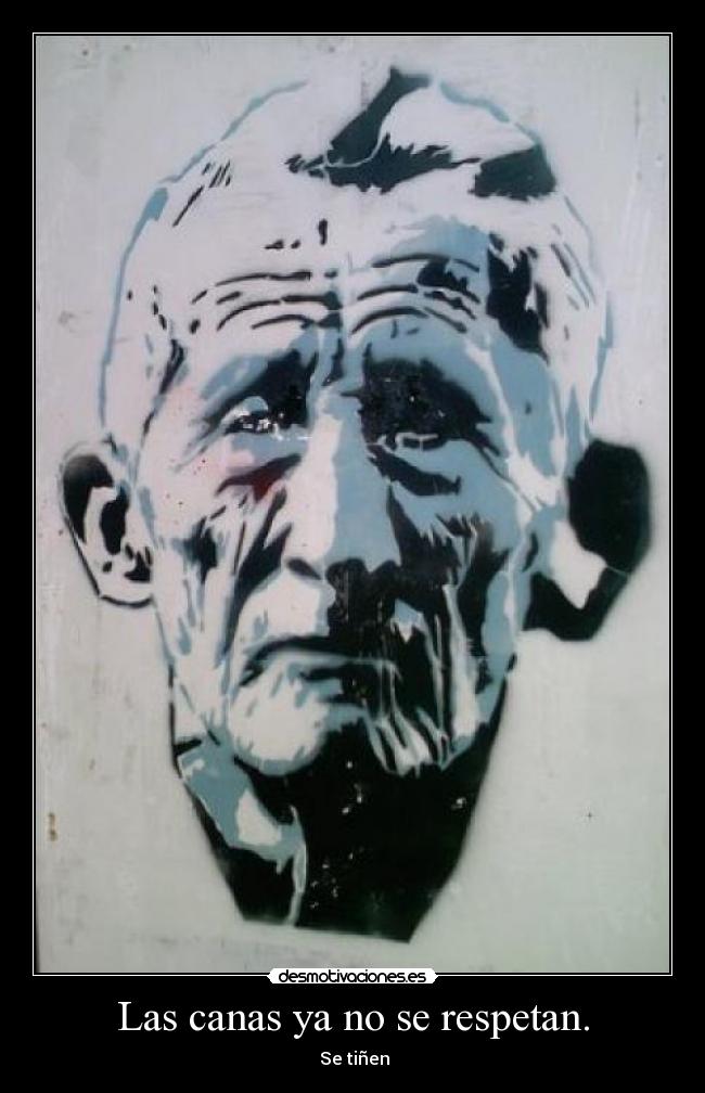 carteles canas desmotivaciones