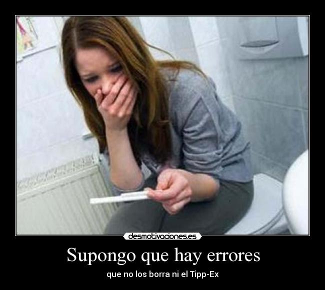 Supongo que hay errores - 