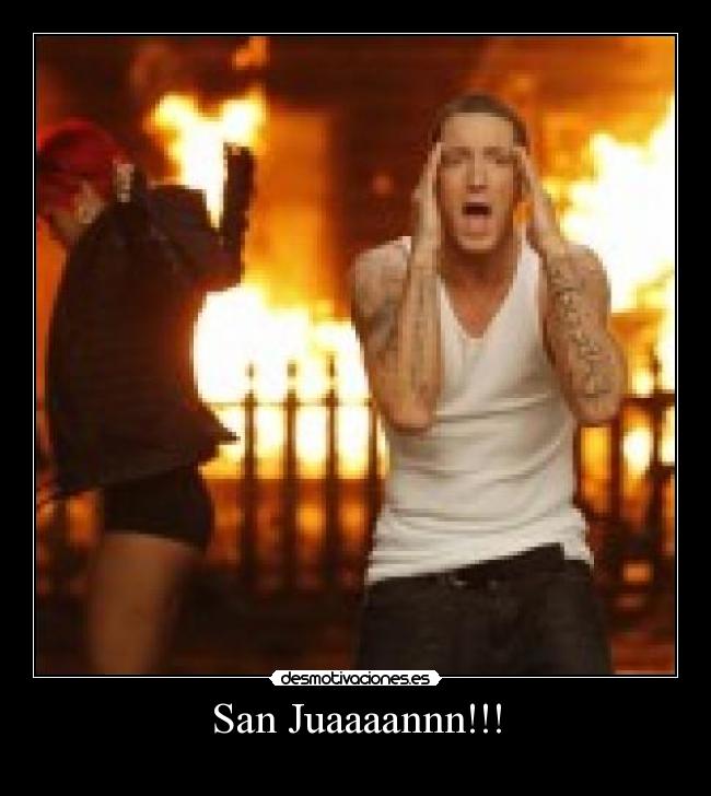 San Juaaaannn!!! - 