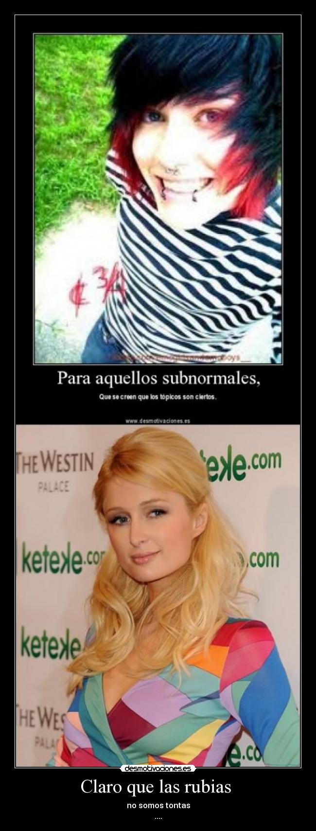 Claro que las rubias -