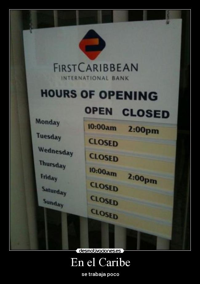 En el Caribe - se trabaja poco