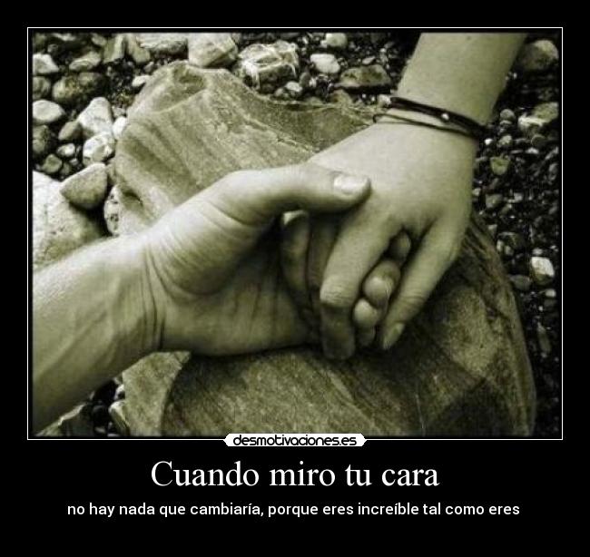 Cuando miro tu cara - 