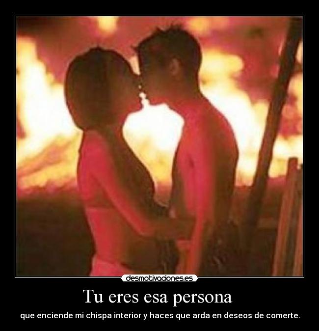 Tu eres esa persona  - 