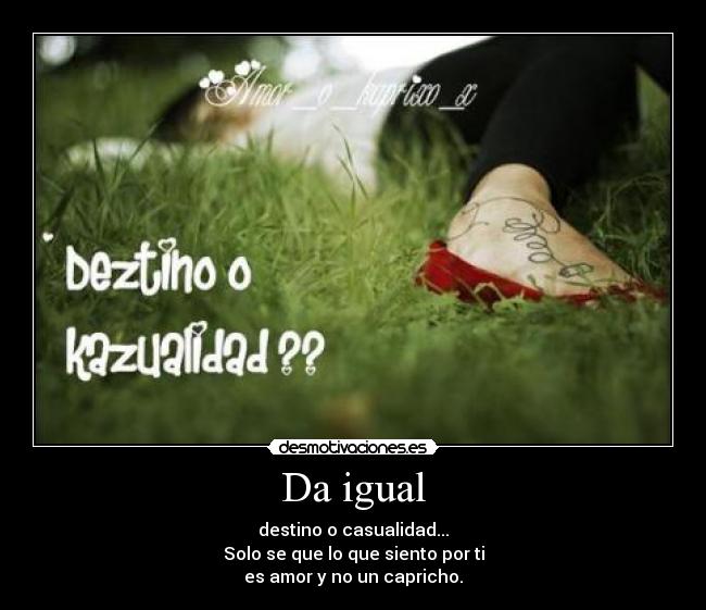 Da igual - 