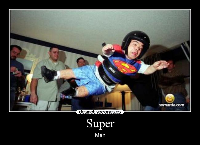 Super - Man