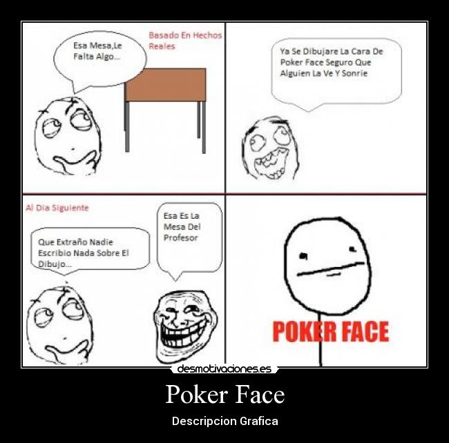 Poker Face - Descripcion Grafica