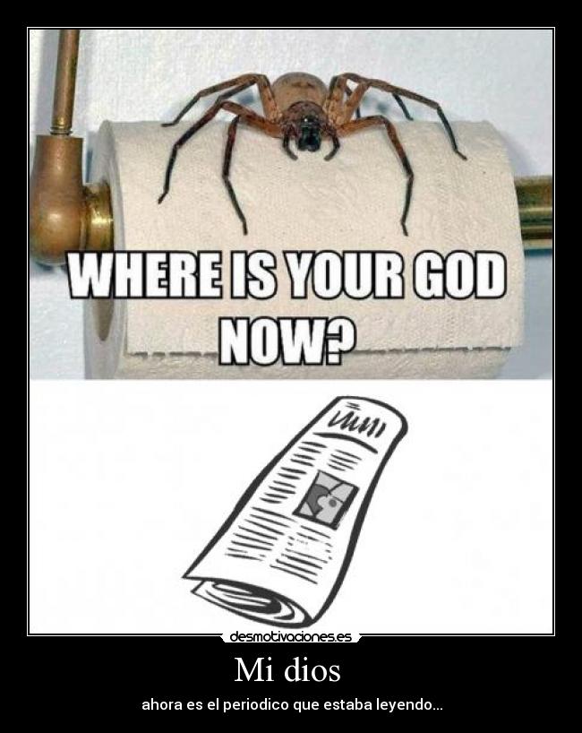 Mi dios - ahora es el periodico que estaba leyendo...