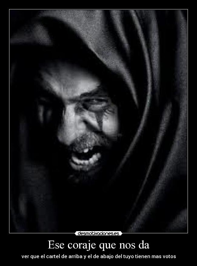 Ese coraje que nos da - 