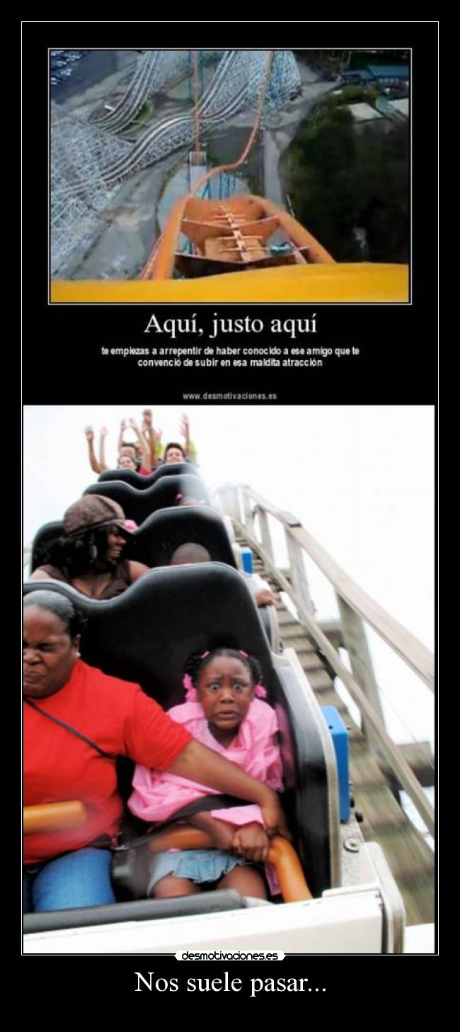 Nos suele pasar... -