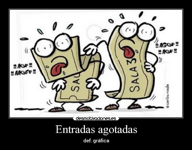 Entradas agotadas - 