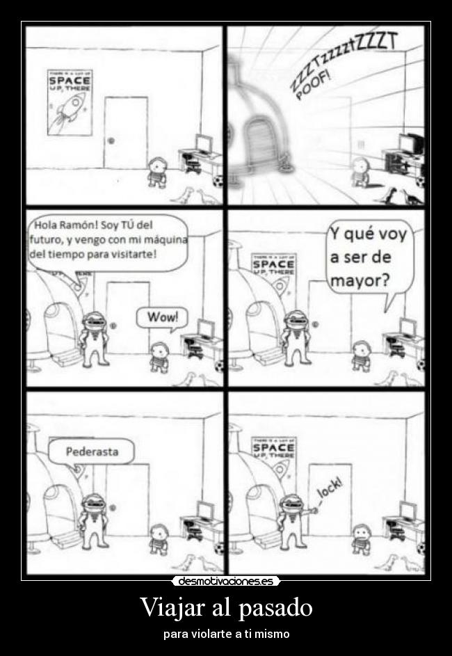 Viajar al pasado - para violarte a ti mismo