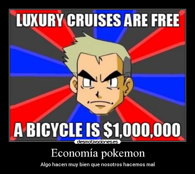 carteles pokemon economia pokemon crucero gratis bici millon alvatros desmotivaciones