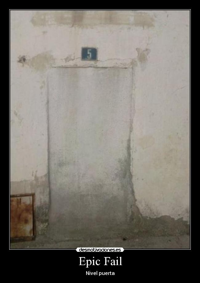 Epic Fail - Nivel puerta