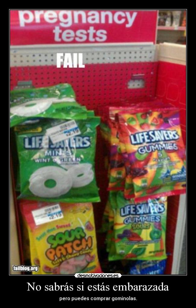 No sabrás si estás embarazada - pero puedes comprar gominolas.