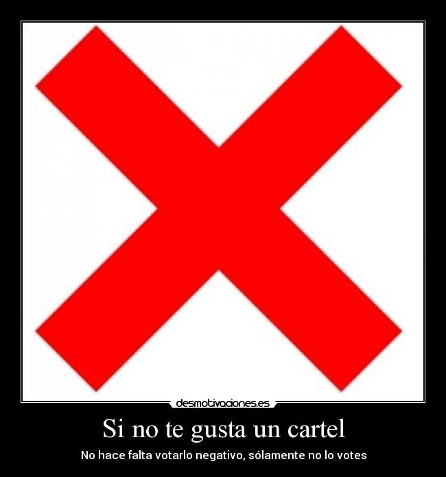 Si no te gusta un cartel - 