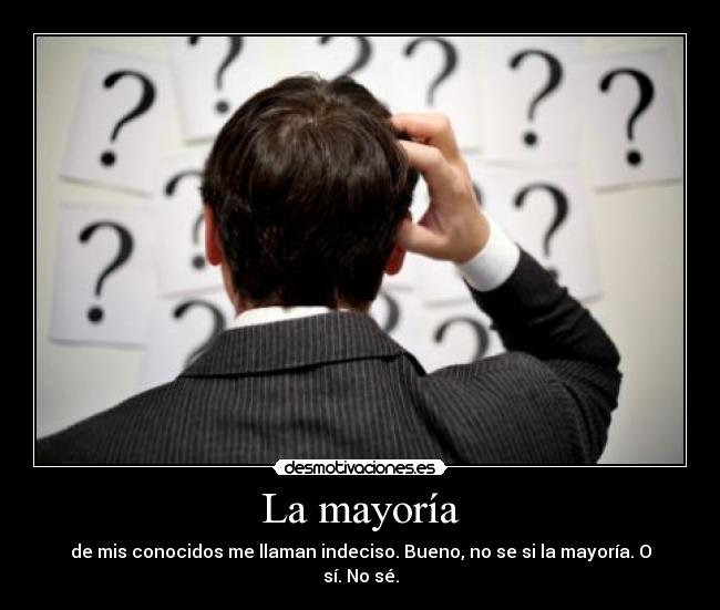 La mayoría -