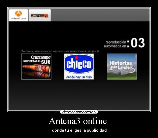 Antena3 online  - donde tu eliges la publicidad